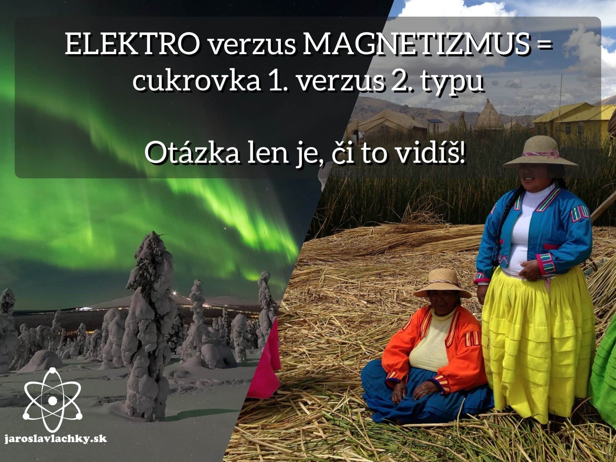 Epigenetika #22 Cukrovka 1. a 2. typu ako fotoelektrický verzus hallov jav