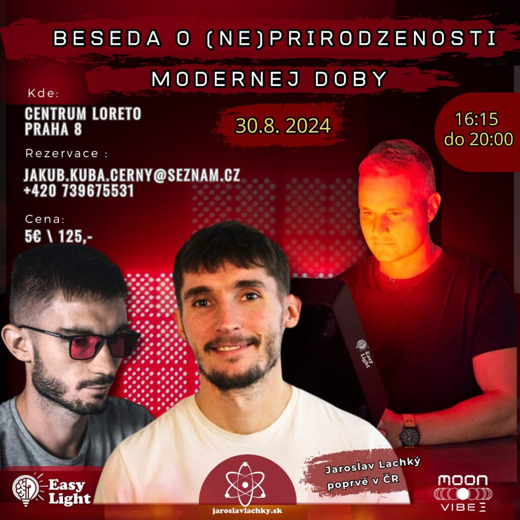 Beseda o zdraví, modernej dobe Jaroslav Lachký, Erik Lachký EasyLight a Moonvibe